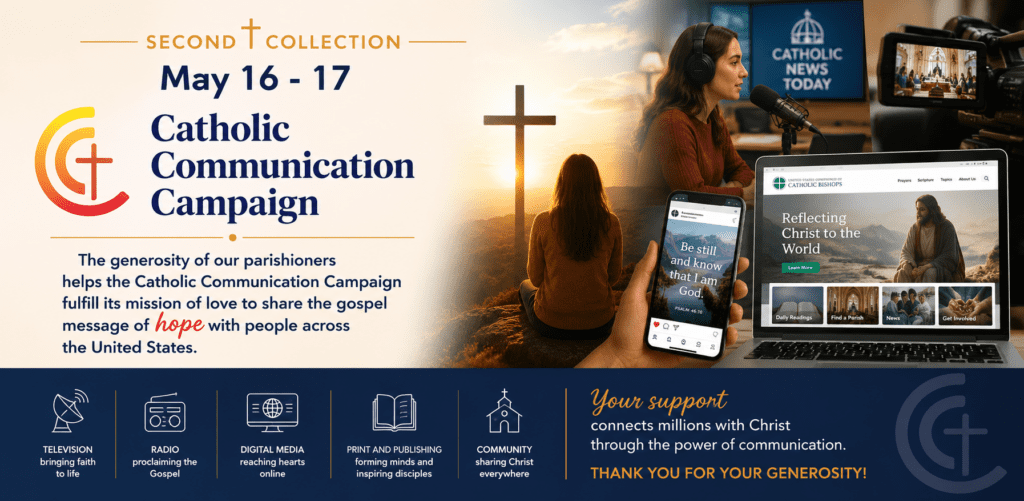 2nd Collection; The Catholic Communication Campaign (CCC)
